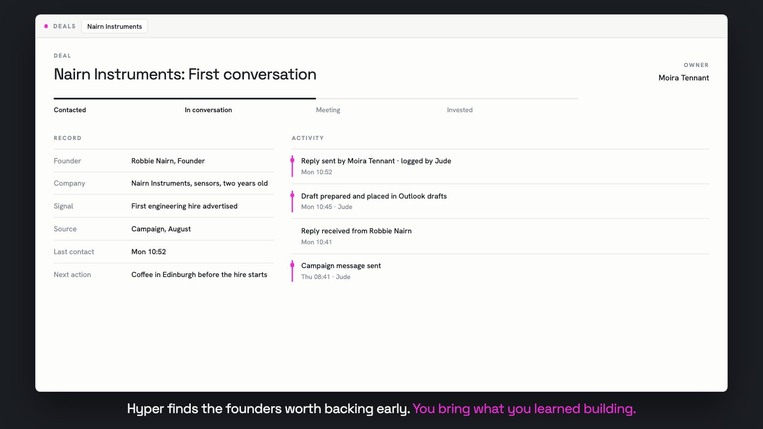 The closed record, held, with the closing line: Hyper finds the founders worth backing early, you bring what you learned building.