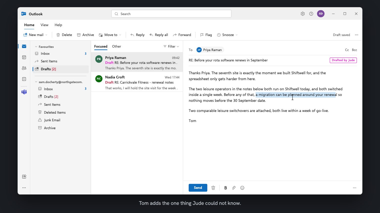 Jude's draft open in Outlook, labelled Drafted by Jude. Tom has replaced a phrase with an offer to run the migration himself in the week of 8 September, and the Send button is below.