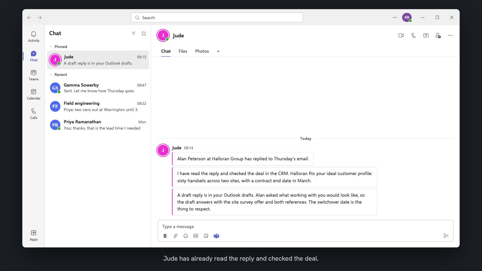 A Teams chat with Jude. Three messages: the reply has landed, Halloran fits the ideal customer profile, and a draft reply is already in Outlook drafts.